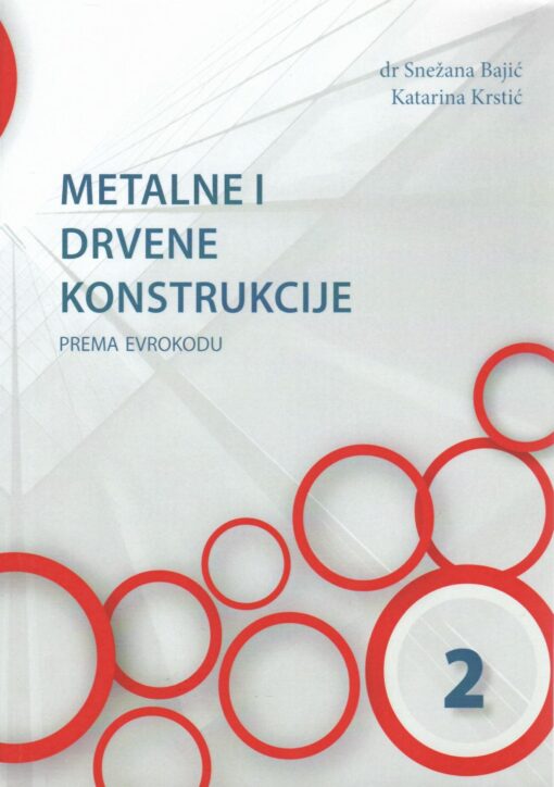 MDK 2 : metalne i drvene konstrukcije prema Evrokodu