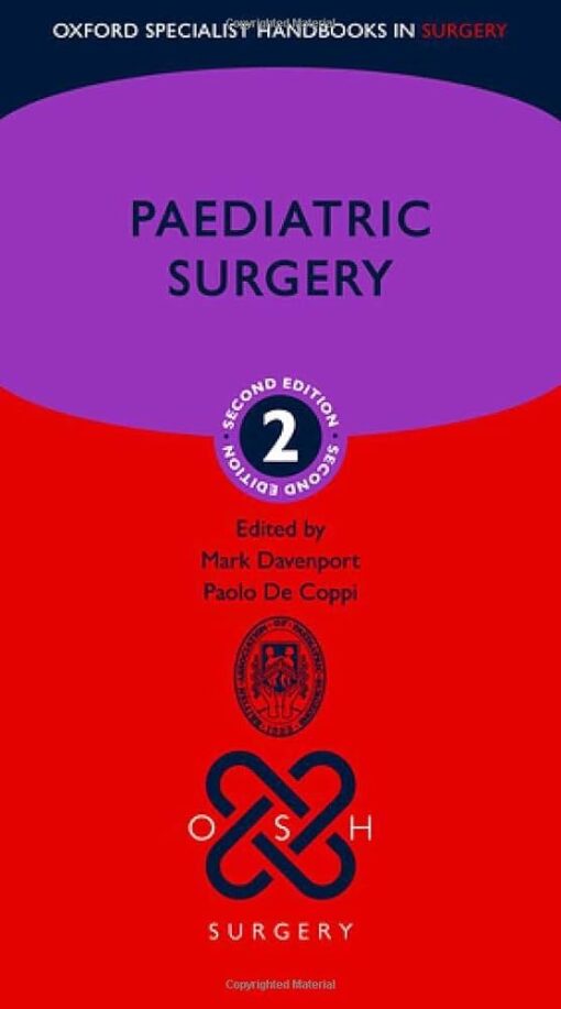 Paediatric Surgery (Oxford Specialist Handbooks in Surgery)