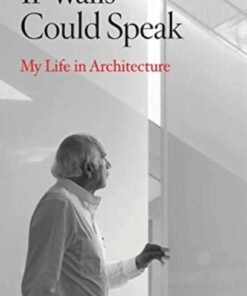 If Walls Could Speak_My Life in Architecture