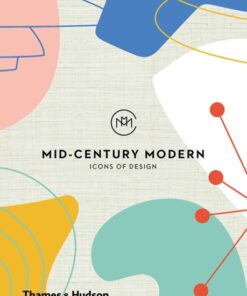 Mid-Century Modern_Icons of Design