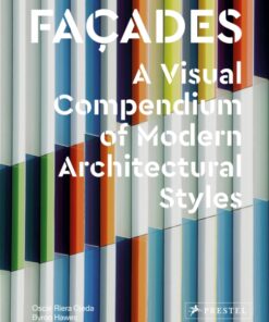 Facades: A Visual Compendium of Modern Architectural Styles