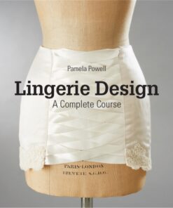 Lingerie Design : A Complete Course